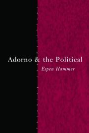 Front cover of Adorno and the political by Espen Hammer