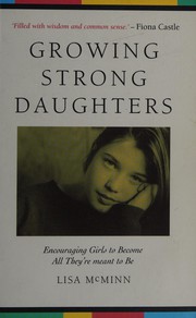 Cover of Growing Strong Daughters by Lisa Graham McMinn