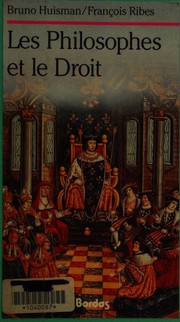 Front cover of Les Philosophes et le droit by Bruno Huisman