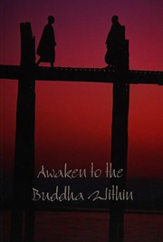 Front cover of Awaken to the Buddha Within by Shi Wuling