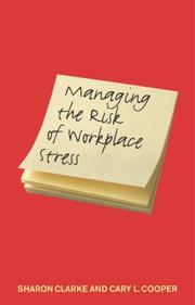 Cover of Managing the Risks of Workplace Stress by Sharon Clarke