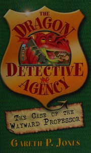 Front cover of The case of the wayward professor by Gareth P. Jones