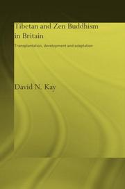 Cover of Tibetan and Zen Buddhism in Britain by David N. Kay