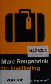 Front cover of De inwijkeling by Marc Reugebrink