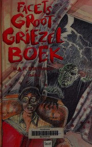 Cover of Facets groot griezelboek by Walter A. P. Soethoudt