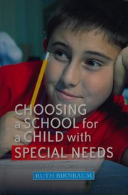Cover of Choosing a school for a child with special needs by Ruth Birnbaum