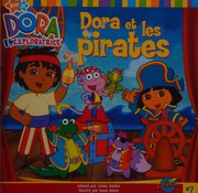 Cover of Dora et les pirates by Leslie Valdes