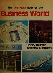 Front cover of The Guinness book of the business world by Henry G. Button