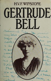 Front cover of Gertrude Bell by H. V. F. Winstone