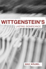 Front cover of Wittgenstein's lasting significance by Max Kölbel