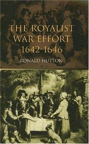 Front cover of The Royalist war effort, 1642-1646 by Ronald Hutton