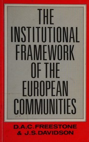 Front cover of The institutional framework of the European Communities by D. A. C. Freestone