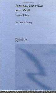 Cover of Action, emotion and will by Anthony Kenny