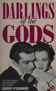 Front cover of Darlings of the gods by Garry O'Connor