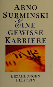 Front cover of Ein gewisse Karriere by Arno Surminski