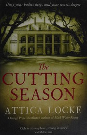Cover of Cutting Season by Attica Locke