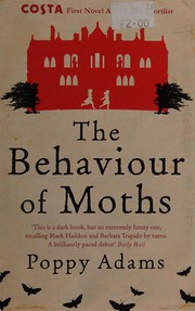 Front cover of Behaviour of Moths by Poppy Adams
