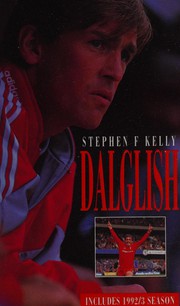 Cover of Dalglish by Stephen F. Kelly