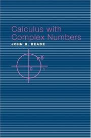 Cover of Calculus with complex numbers by John B. Reade