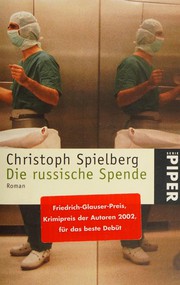 Front cover of Die russische Spende by Christoph Spielberg