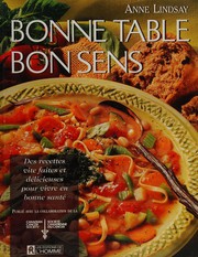 Front cover of Bonne table, bon sens by Anne Lindsay