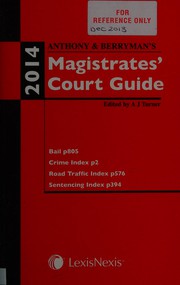 Front cover of Anthony & Berryman's magistrates' court guide 2014 by F. G. Davies