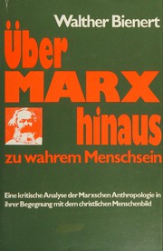 Front cover of Über Marx hinaus zu wahrem Menschsein by Walther Bienert