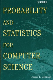 Cover of Probability and statistics for computer science by Johnson, James L.