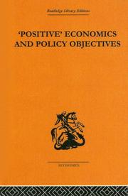Front cover of Positive Economics and Policy Objectives by T.W. Hutchison