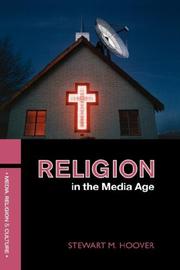 Cover of Religion in the media age by Stewart M. Hoover