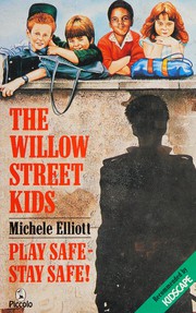 Front cover of The Willow Street Kids by Michele Elliott
