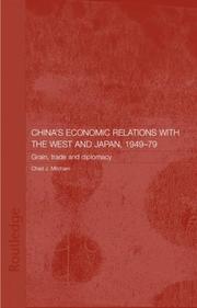 Front cover of China's economic relations with the West and Japan, 1949-79 by Chad J. Mitcham