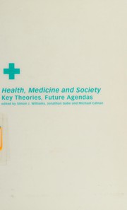 Front cover of Health, medicine, and society by Simon J. Williams