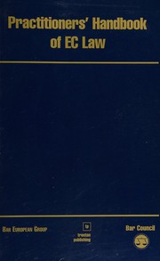 Front cover of Practitioners' handbook of EC law by Gerald Barling