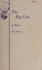 Cover of The Big Cats by Alec Baron