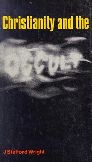 Front cover of Christianity and the occult by J. Stafford Wright
