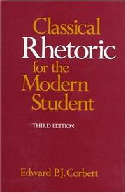 Front cover of Classical rhetoric for the modern student by Edward P. J. Corbett
