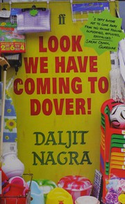 Front cover of LOOK WE HAVE COMING TO DOVER! by DALJIT NAGRA