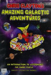 Cover of Chris Clayton's amazing galactic adventures by John Baruch