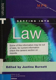 Front cover of Getting into Law (Getting into Course Guides) by Justina Burnett