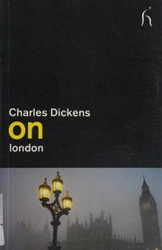 Cover of Dickens on London by Charles Dickens