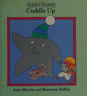 Cover of Cuddle up by Ann Morris