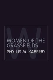 Front cover of Women of the grassfields by Phyllis Mary Kaberry
