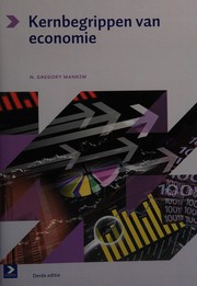 Front cover of Kernbegrippen van economie by N. Gregory Mankiw