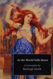 Cover of As the world falls down by Burleigh Smith