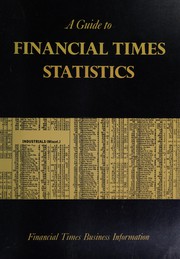 Front cover of A Guide to "Financial Times" Statistics by Martin Dickson