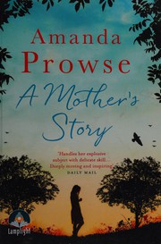 Front cover of A mother's story by Amanda Prowse