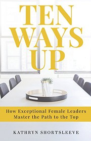 Front cover of Ten Ways Up by Kathryn Elizabeth Shortsleeve