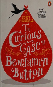 Cover of The curious case of Benjamin Button by F. Scott Fitzgerald