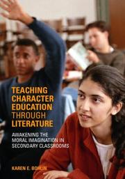 Front cover of Teaching Character Education through Literature by Karen Bohlin